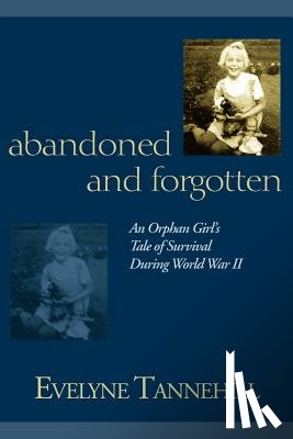 Tannehill, Evelyne - Abandoned and Forgotten