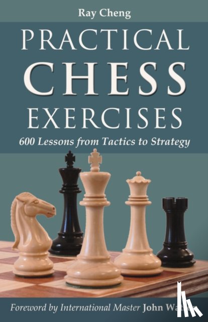 Cheng, Ray - Practical Chess Exercises