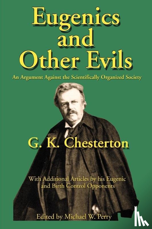 Chesterton, G K - Eugenics and Other Evils