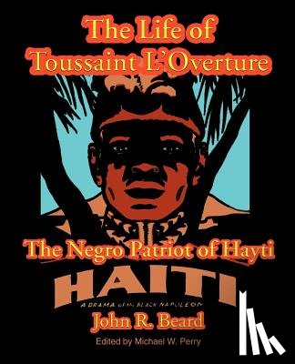 Beard, John R - The Life of Toussaint L'Ouverture