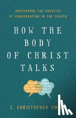 Smith, C - How the Body of Christ Talks