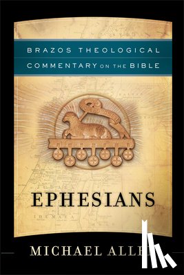 Allen, Michael, Reno, R., Jenson, Robert, Wilken, Robert - Ephesians