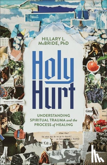McBride, Hillary L - McBride, H: Holy Hurt