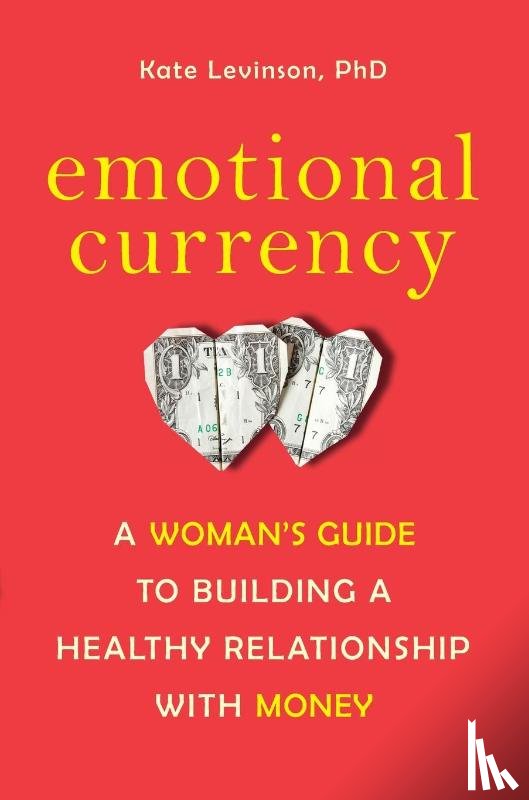 Levinson, Kate - Emotional Currency