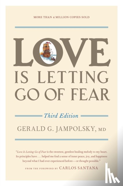 Jampolsky, Gerald G. - Love Is Letting Go of Fear, Third Edition