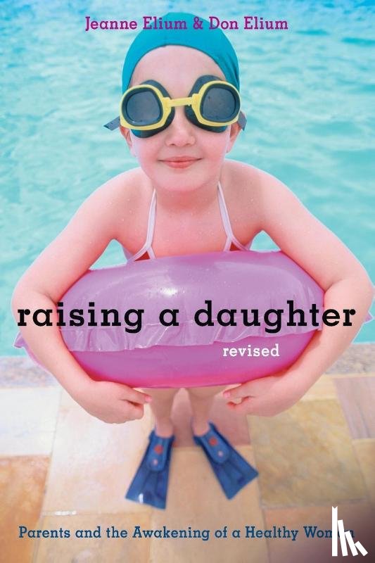 Elium, Jeanne, Elium, Don - Raising a Daughter