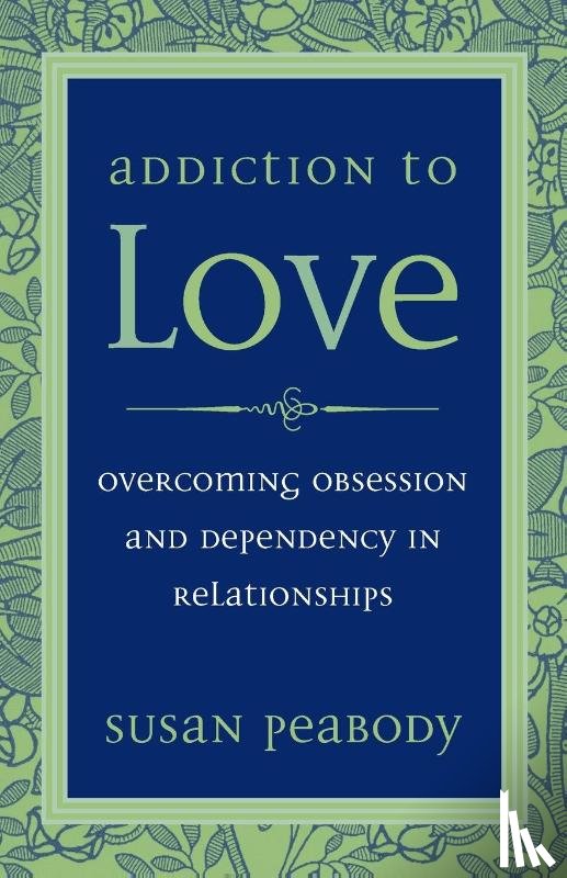 Peabody, Susan - Addiction to Love