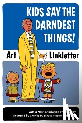 Linkletter, Art - Kids Say the Darndest Things!