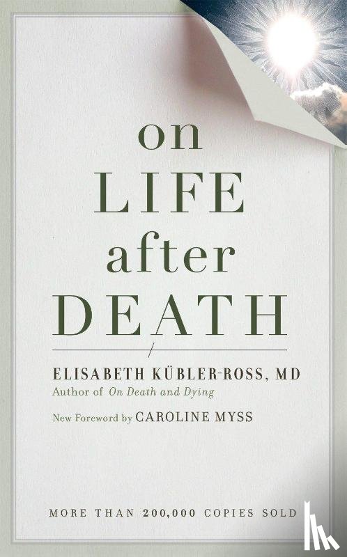 Kubler-Ross, Elizabeth - On Life after Death, revised