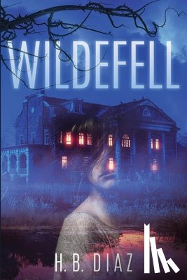 Diaz, H. B. - Wildefell