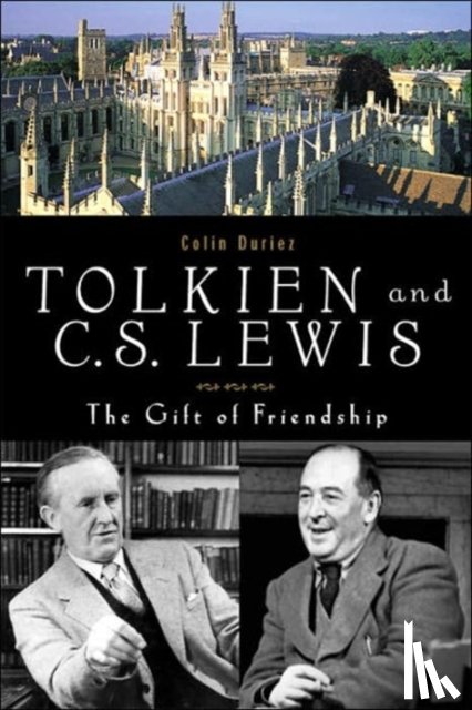 Colin Duriez - Tolkien and C. S. Lewis