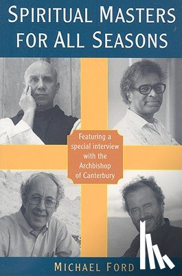 Ford, Michael - Spiritual Masters for All Seasons