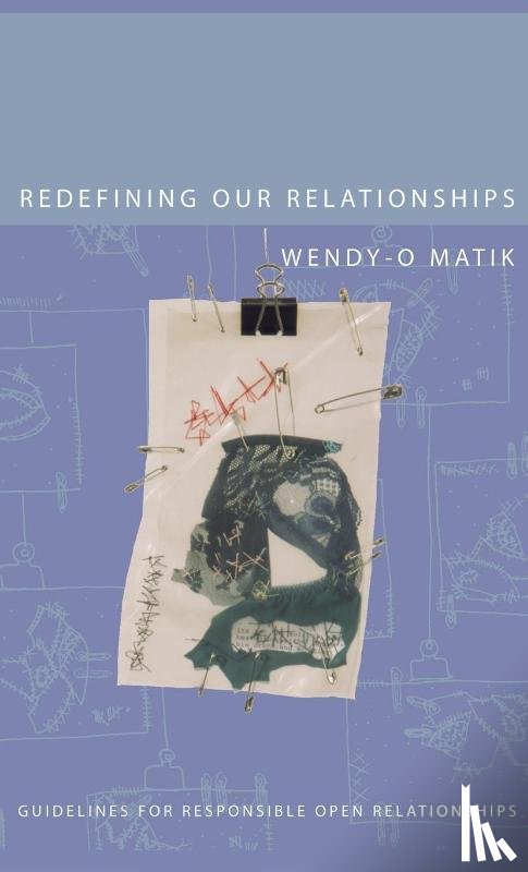 Matik, Wendy-O - Redefining Our Relationships