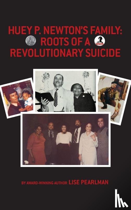 Pearlman, Lise - HUEY P. NEWTON'S FAMILY