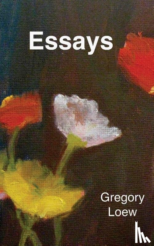 Loew, Gregory - ESSAYS