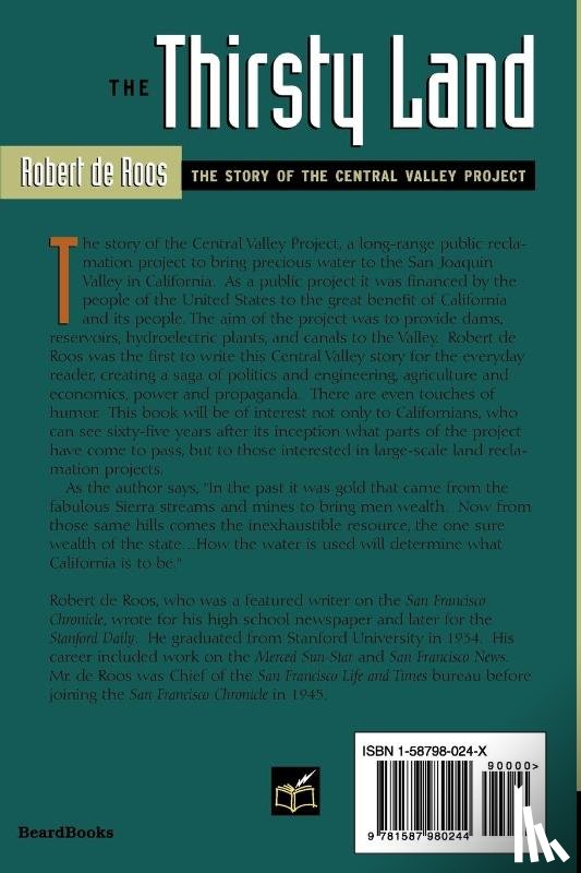 de Roos, Robert W. - The Thirsty Land: the Story of the Central Valley Project