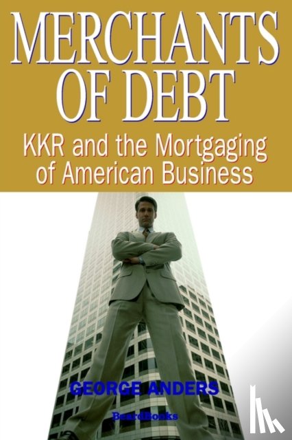 Anders, George - Merchants of Debt
