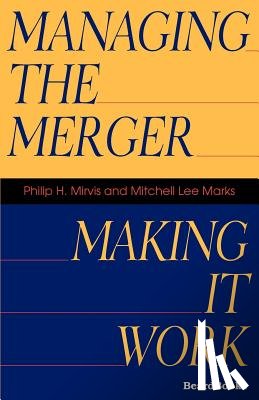 Marks, Mitchell Lee, Webb, Victor N., Mervis, Philip H. - Managing the Merger