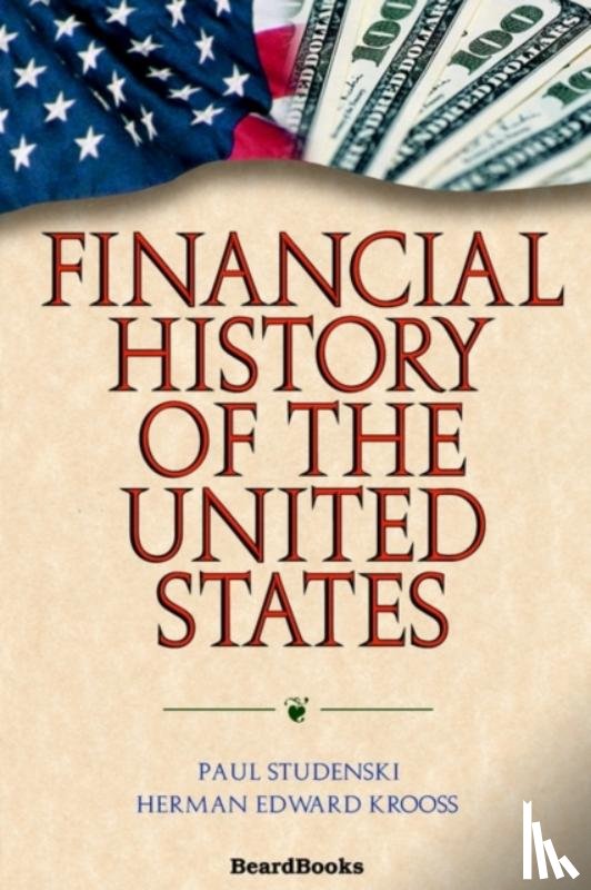 Krooss, Herman Edward, Studenski, Paul - Financial History of the United States