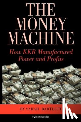Bartlett, Sarah - The Money Machine