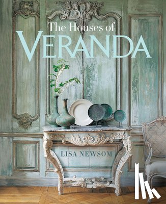 Newsom, Lisa, Veranda - The Houses of VERANDA