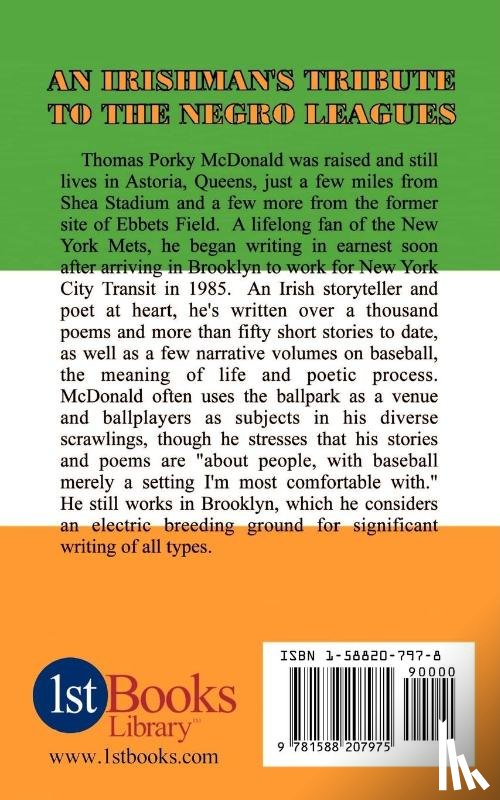 McDonald, Thomas Porky - An Irishman's Tribute to the Negro Leagues