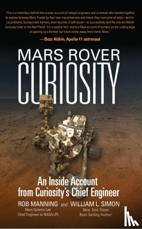 Manning, Rob (Rob Manning), Simon, William L. (William L. Simon) - Mars Rover Curiosity