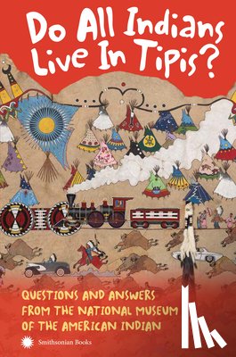 Nmai - Do All Indians Live in Tipis?