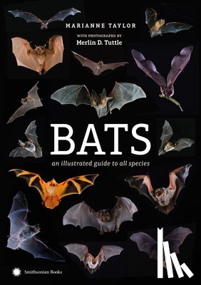Taylor, Marianne - Bats: An Illustrated Guide to All Species