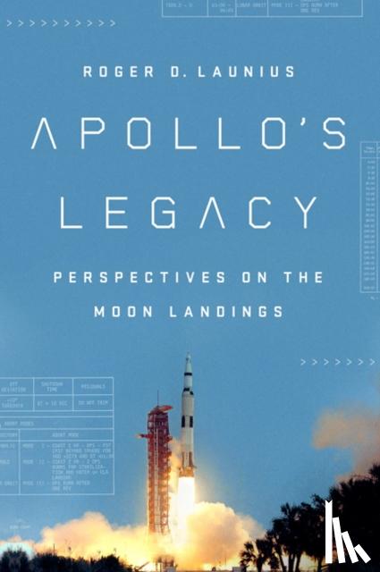 Launius, Roger D. (Roger D. Launius) - Apollo'S Legacy