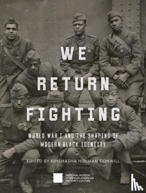 Nat'l Mus Afr Am Hist Culture - We Return Fighting
