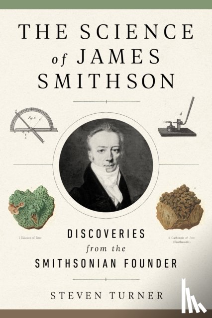 Turner, Steven (Steven Turner) - The Science of James Smithson