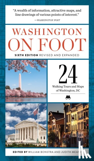  - Washington on Foot - Sixth Edition, Revised and Updated