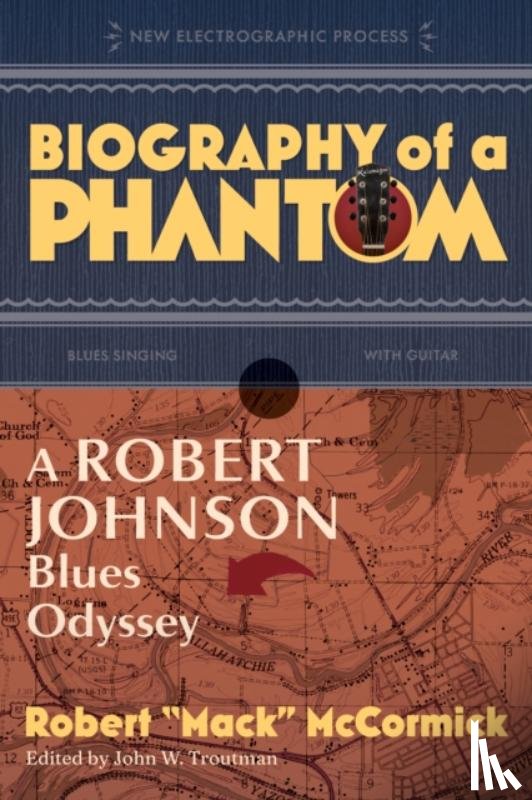 McCormick, Robert 'Mack' (Robert 'Mack' McCormick) - Biography of a Phantom