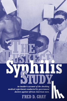 Gray, Fred - TUSKEGEE SYPHILIS STUDY