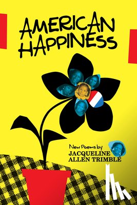 Trimble, Jacqueline Allen - American Happiness
