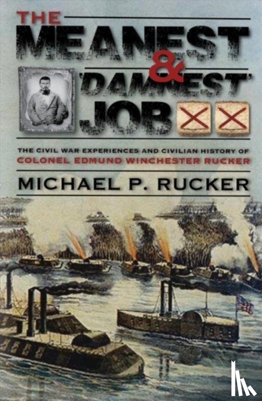 Rucker, Michael P. - Meanest and 'Damnest' Job, The