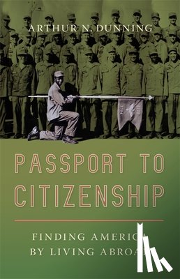 Dunning, Arthur N. - Passport to Citizenship