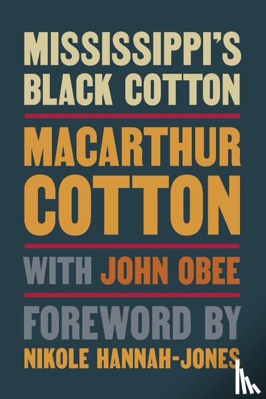 Obee, John, Cotton, MacArthur - Mississippi's Black Cotton