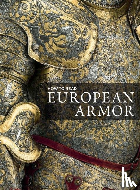 LaRocca, Donald - How to Read European Armor