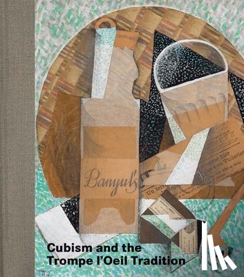Braun, Emily, Cowling, Elizabeth - Cubism and the Trompe l'Oeil Tradition