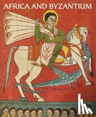  - Africa and Byzantium