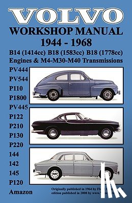 Clymer, Floyd - Volvo 1944-1968 Workshop Manual PV444, PV544 (P110), P1800, PV445, P122 (P120 & Amazon), P210, P130, P220, 144, 142 & 145