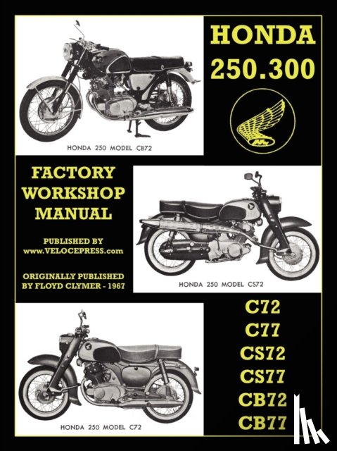 Honda Motor - Honda Motorcycles Workshop Manual 250-300 Twins
