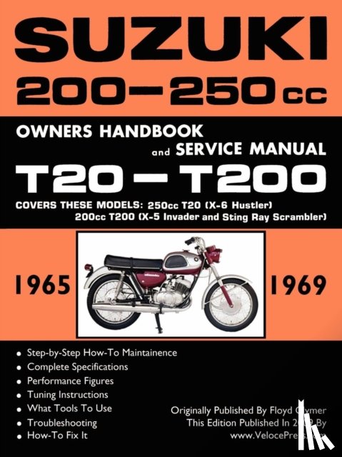 Clymer, Floyd - Suzuki T20 & T200 1965-1969 Factory Workshop Manual