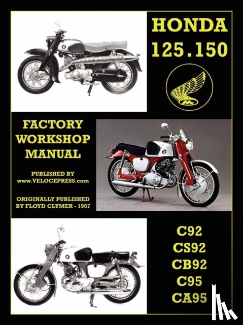Clymer, Floyd - Honda Motorcycles Workshop Manual 125-150 Twins 1959-1966