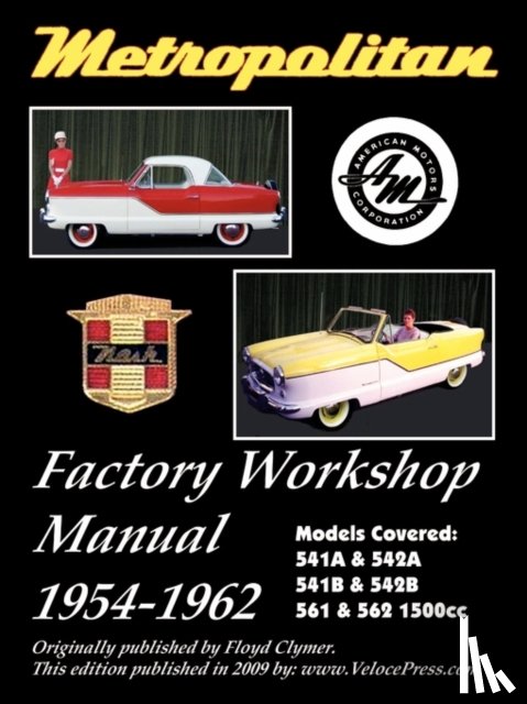 Clymer, Floyd - Metropolitan (Austin UK & Nash USA) Factory Workshop Manual