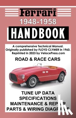 Clymer, Floyd - Ferrari Handbook 1948-1958 - A Comprehensive Technical Manual for the Road & Race Cars