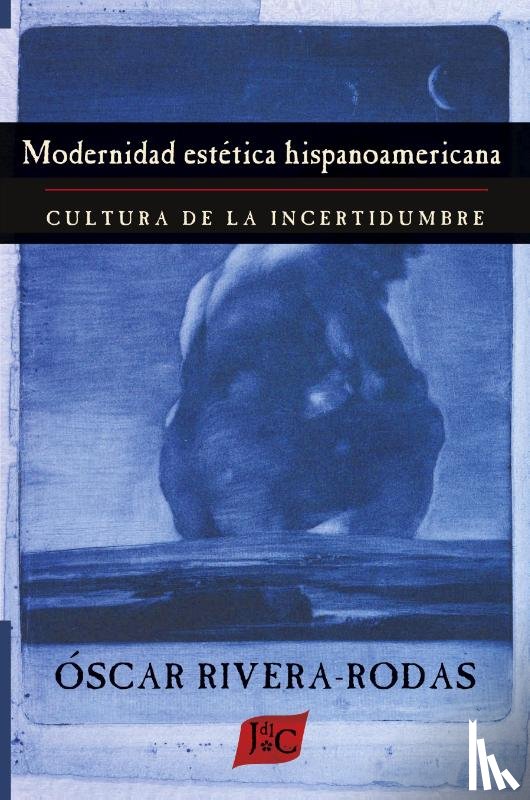 Rivera-Rodas, Óscar - Modernidad estetica hispanoamericana