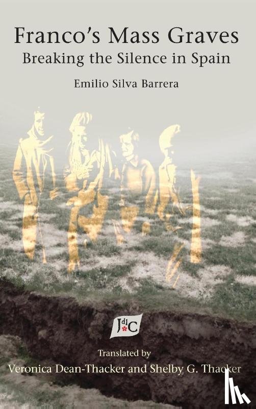 Silva Barrera, Emilio - Franco's Mass Graves